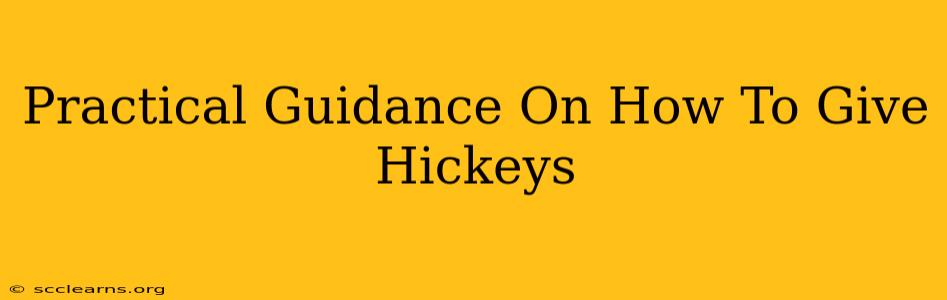 Practical Guidance On How To Give Hickeys