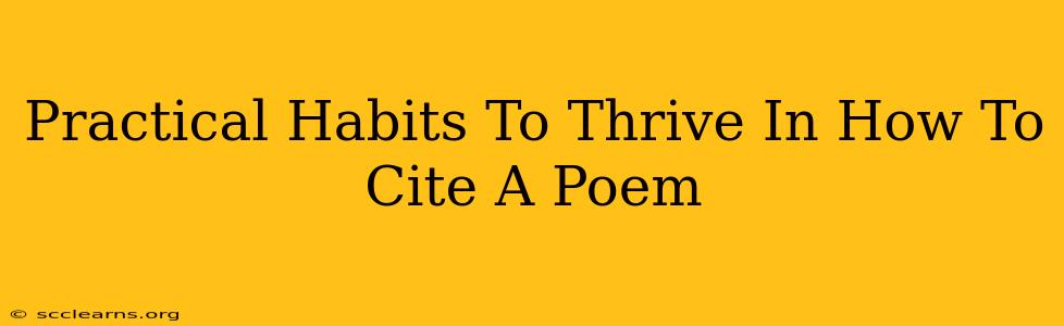 Practical Habits To Thrive In How To Cite A Poem