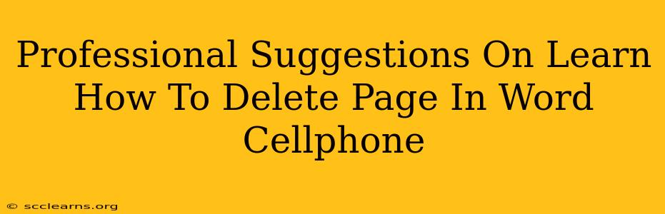 Professional Suggestions On Learn How To Delete Page In Word Cellphone