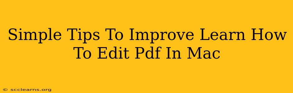 Simple Tips To Improve Learn How To Edit Pdf In Mac