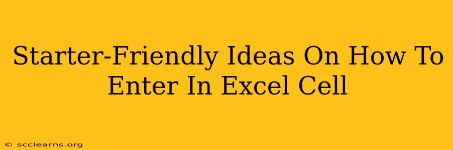 Starter-Friendly Ideas On How To Enter In Excel Cell