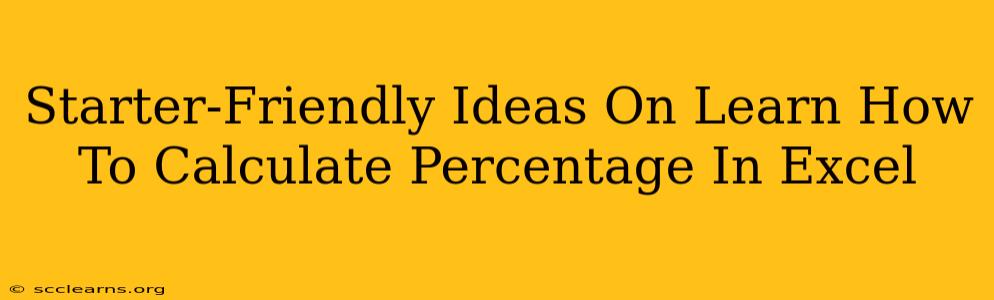 Starter-Friendly Ideas On Learn How To Calculate Percentage In Excel