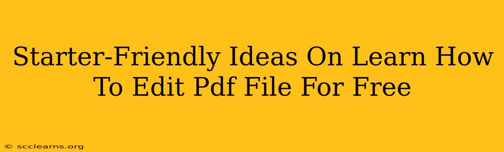 Starter-Friendly Ideas On Learn How To Edit Pdf File For Free