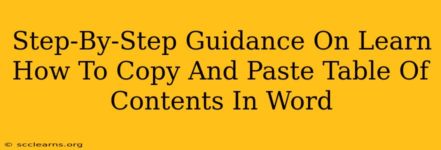 Step-By-Step Guidance On Learn How To Copy And Paste Table Of Contents In Word