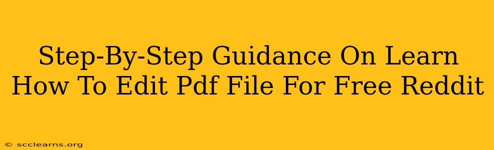 Step-By-Step Guidance On Learn How To Edit Pdf File For Free Reddit