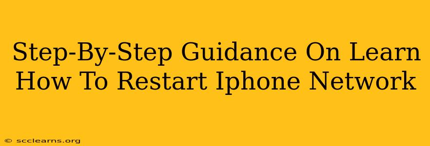 Step-By-Step Guidance On Learn How To Restart Iphone Network