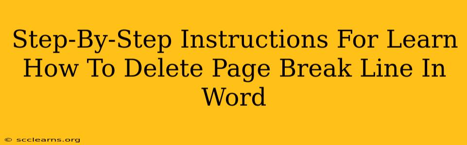 Step-By-Step Instructions For Learn How To Delete Page Break Line In Word