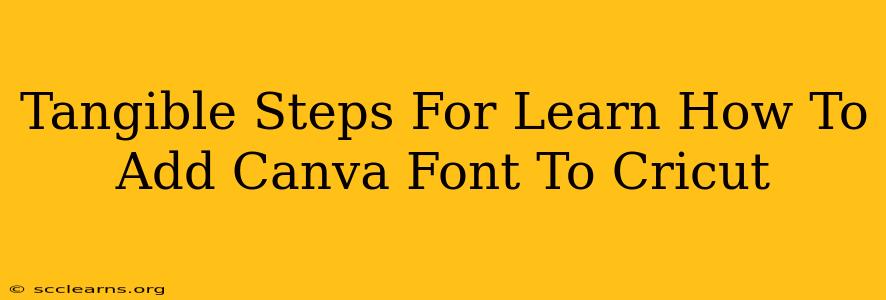 Tangible Steps For Learn How To Add Canva Font To Cricut