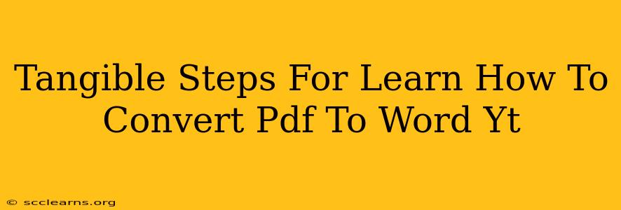 Tangible Steps For Learn How To Convert Pdf To Word Yt