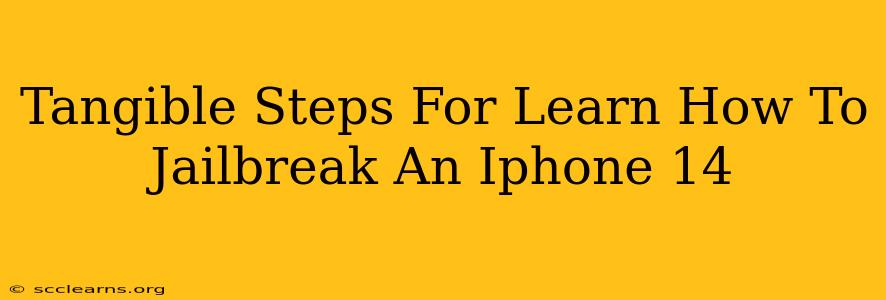 Tangible Steps For Learn How To Jailbreak An Iphone 14