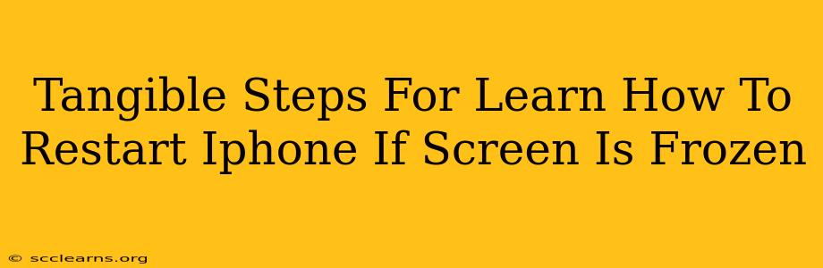 Tangible Steps For Learn How To Restart Iphone If Screen Is Frozen