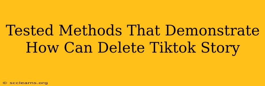 Tested Methods That Demonstrate How Can Delete Tiktok Story