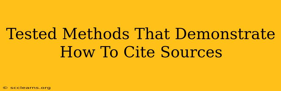 Tested Methods That Demonstrate How To Cite Sources