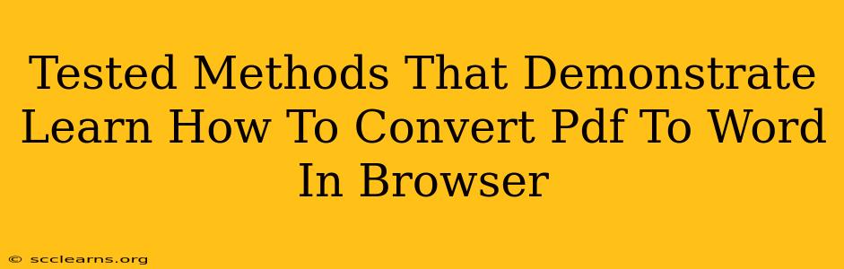 Tested Methods That Demonstrate Learn How To Convert Pdf To Word In Browser
