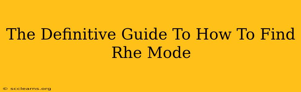 The Definitive Guide To How To Find Rhe Mode