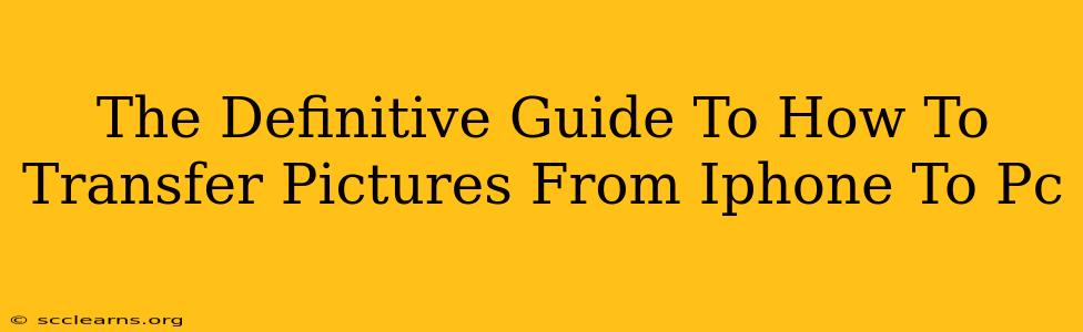 The Definitive Guide To How To Transfer Pictures From Iphone To Pc
