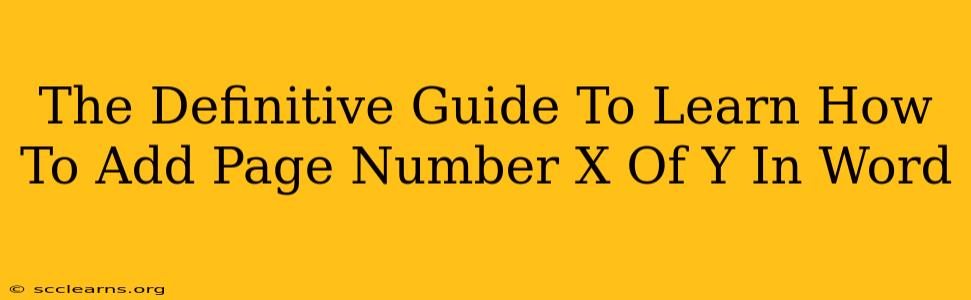 The Definitive Guide To Learn How To Add Page Number X Of Y In Word