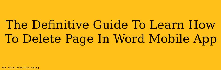 The Definitive Guide To Learn How To Delete Page In Word Mobile App