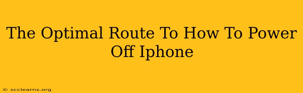 The Optimal Route To How To Power Off Iphone