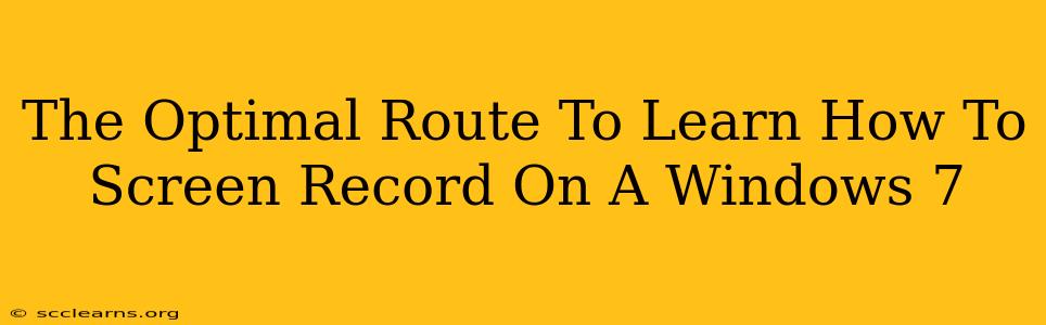 The Optimal Route To Learn How To Screen Record On A Windows 7