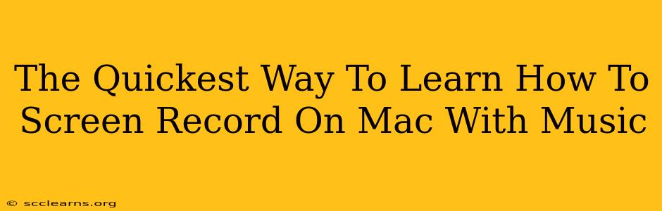 The Quickest Way To Learn How To Screen Record On Mac With Music