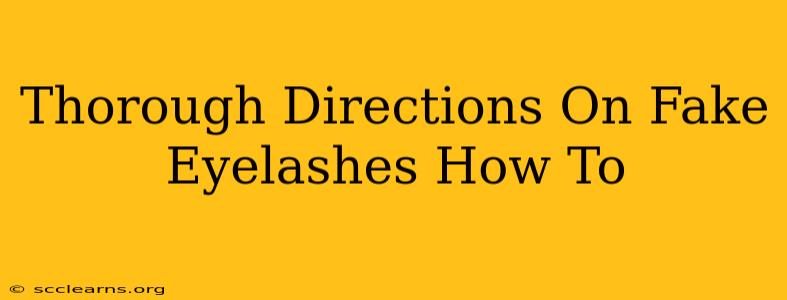 Thorough Directions On Fake Eyelashes How To