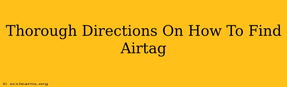 Thorough Directions On How To Find Airtag