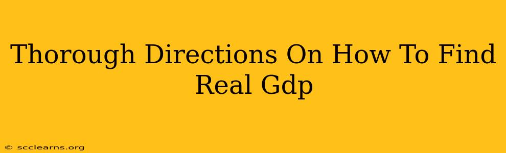 Thorough Directions On How To Find Real Gdp