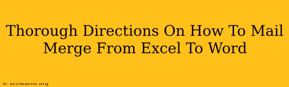 Thorough Directions On How To Mail Merge From Excel To Word