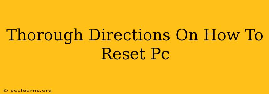 Thorough Directions On How To Reset Pc