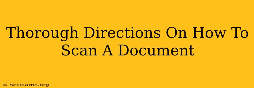 Thorough Directions On How To Scan A Document