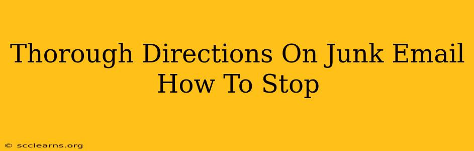 Thorough Directions On Junk Email How To Stop