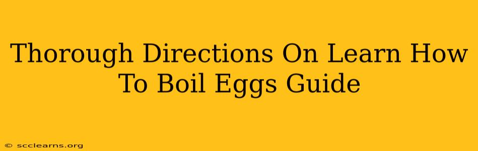 Thorough Directions On Learn How To Boil Eggs Guide