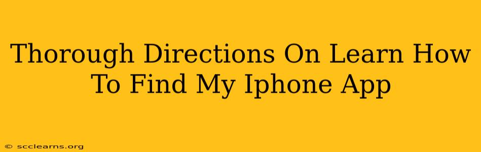 Thorough Directions On Learn How To Find My Iphone App