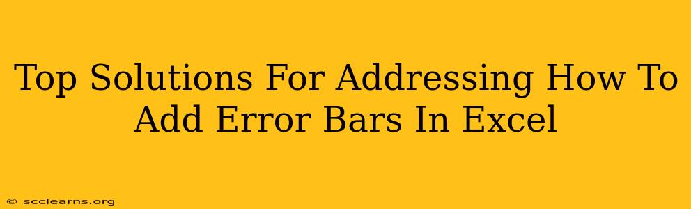 Top Solutions For Addressing How To Add Error Bars In Excel