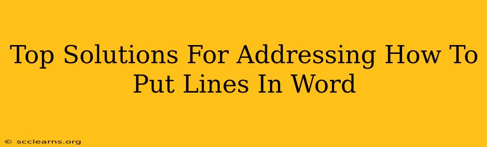 Top Solutions For Addressing How To Put Lines In Word