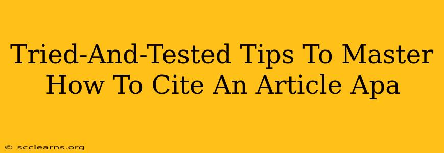 Tried-And-Tested Tips To Master How To Cite An Article Apa