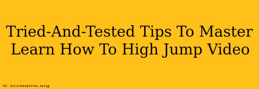 Tried-And-Tested Tips To Master Learn How To High Jump Video