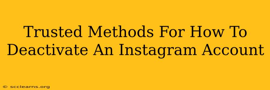 Trusted Methods For How To Deactivate An Instagram Account