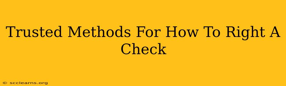 Trusted Methods For How To Right A Check