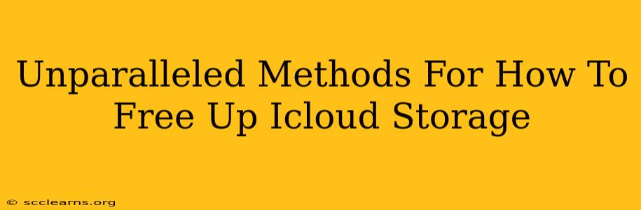 Unparalleled Methods For How To Free Up Icloud Storage