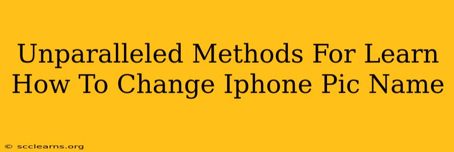 Unparalleled Methods For Learn How To Change Iphone Pic Name