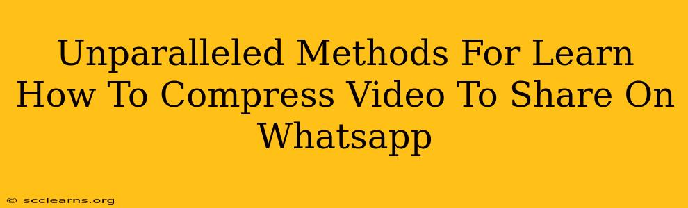 Unparalleled Methods For Learn How To Compress Video To Share On Whatsapp