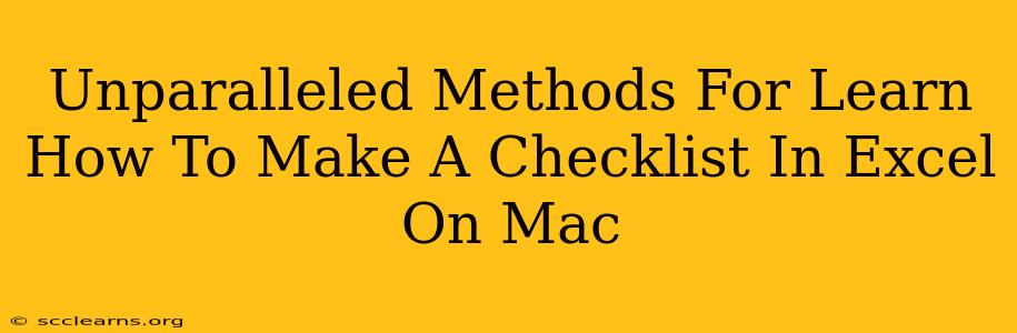 Unparalleled Methods For Learn How To Make A Checklist In Excel On Mac